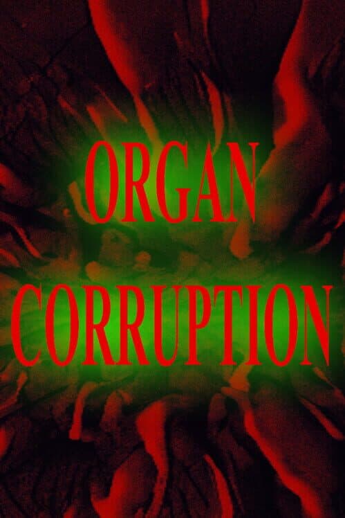 Обложка Organ Corruption