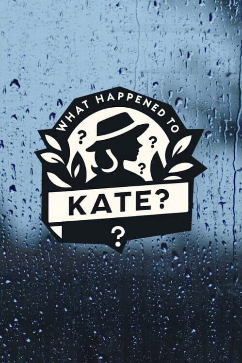 Обложка What Happened to Kate