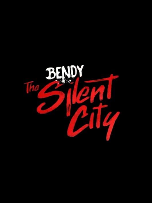 Обложка Bendy: The Silent City