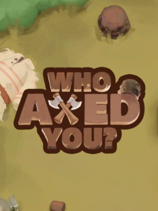 Обложка Who Axed You?