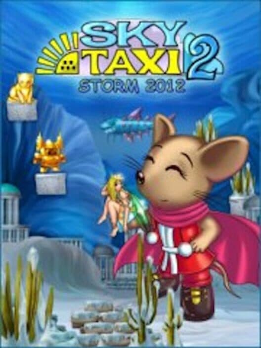 Обложка Sky Taxi 2: Storm 2012