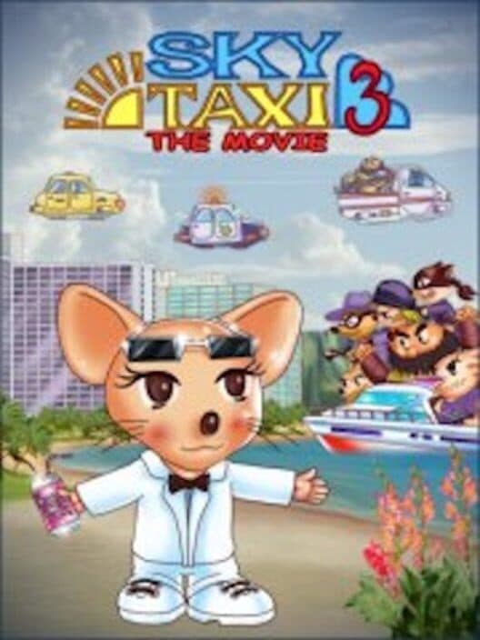 Обложка Sky Taxi 3: The Movie