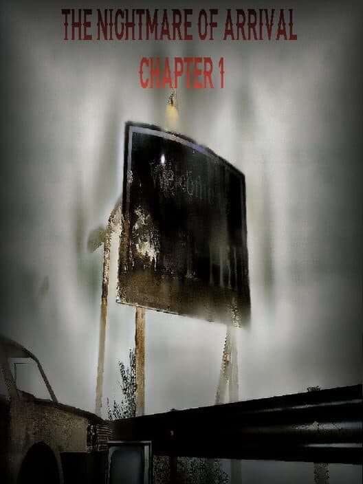 Обложка The Nightmare Of Arrival Chapter 1