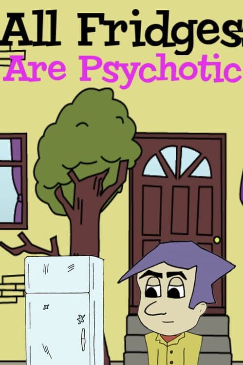 Обложка All Fridges are Psychotic
