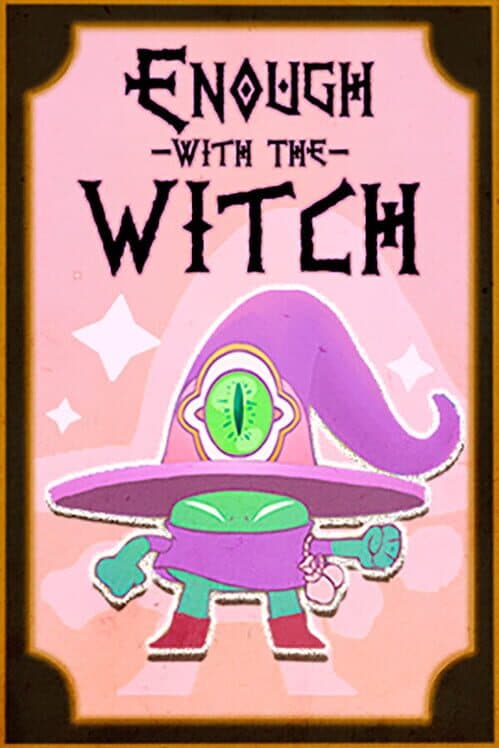 Обложка Enough with the Witch