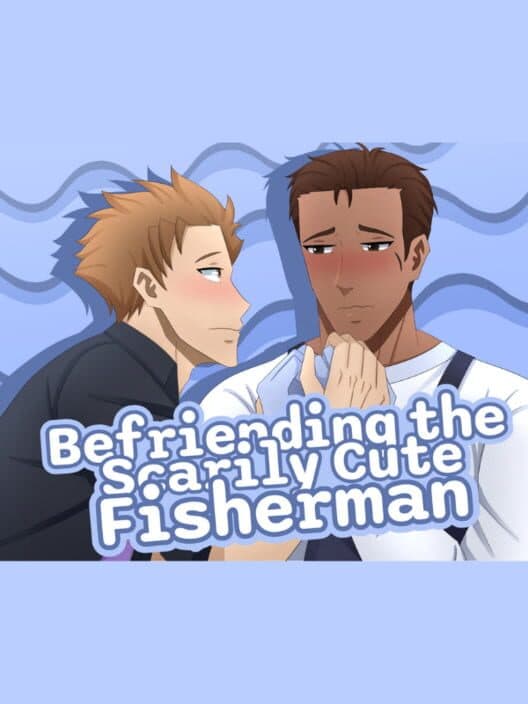 Обложка Befriending the Scarily Cute Fisherman