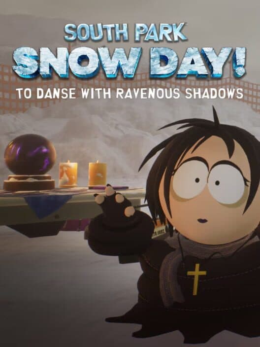 Обложка South Park: Snow Day! - To Danse with Ravenous Shadows
