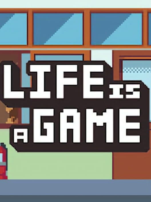 Обложка Life Is A Game