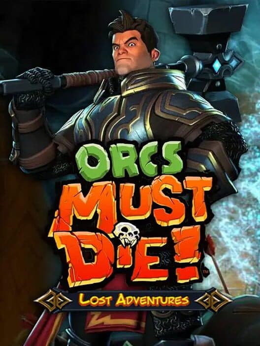 Обложка Orcs Must Die!: Lost Adventures