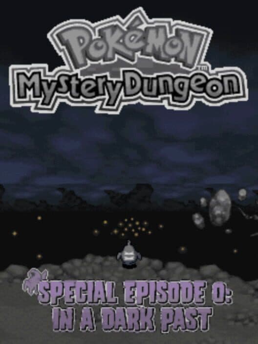 Обложка Pokémon Mystery Dungeon: Special Episode 0 - In A Dark Past