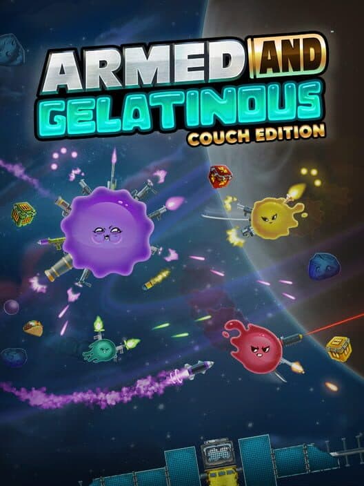 Обложка Armed and Gelatinous: Couch Edition