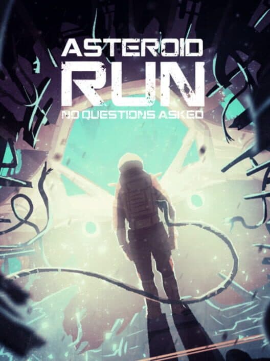 Обложка Asteroid Run: No Questions Asked