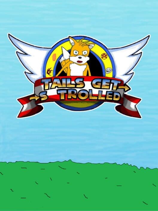 Обложка Tails Gets Trolled