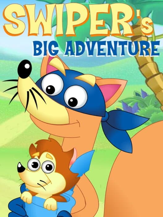 Обложка Swiper's Big Adventure