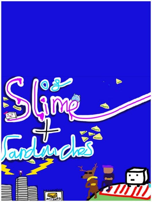 Обложка Of Slimes and Sandwiches