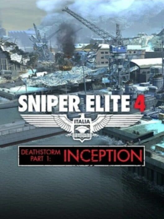 Обложка Sniper Elite 4: Deathstorm Part 1 - Inception