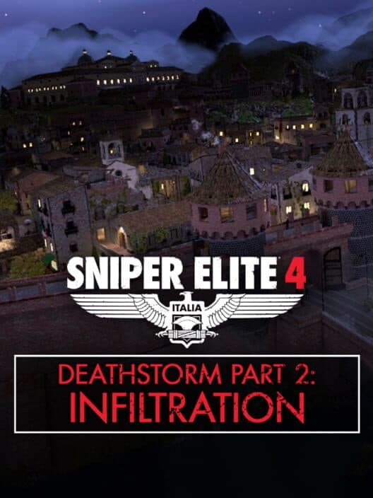 Обложка Sniper Elite 4: Deathstorm Part 2 - Infiltration
