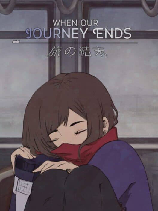 Обложка When Our Journey Ends - A Visual Novel