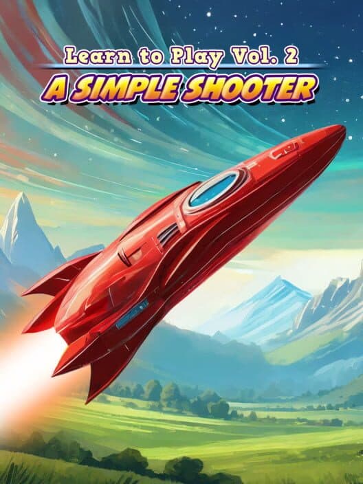 Обложка Learn to Play Vol. 2: A Simple Shooter