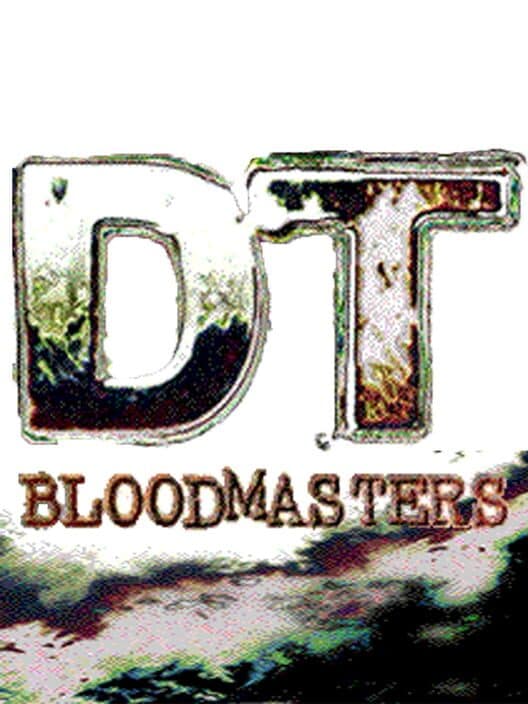 Обложка DT Bloodmasters