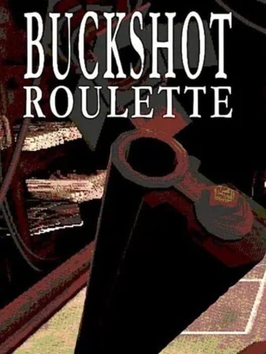 Обложка Buckshot Roulette