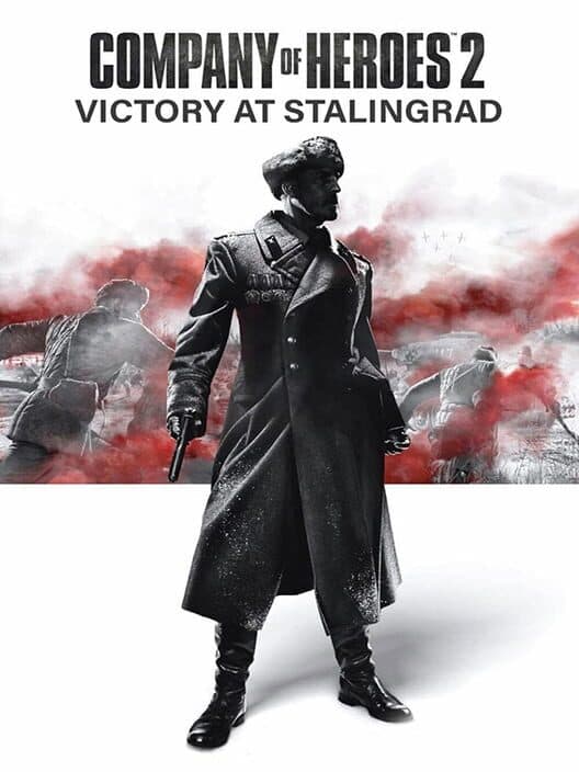 Обложка Company of Heroes 2: Victory at Stalingrad