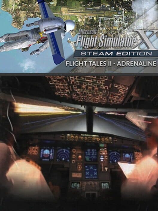 Обложка Microsoft Flight Simulator X: Steam Edition - Flight Tales II: Adrenaline