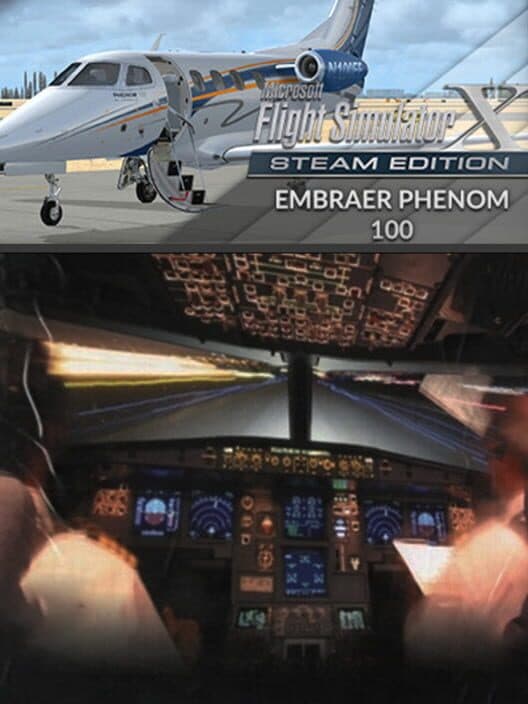 Обложка Microsoft Flight Simulator X: Steam Edition - Embraer Phenom 100