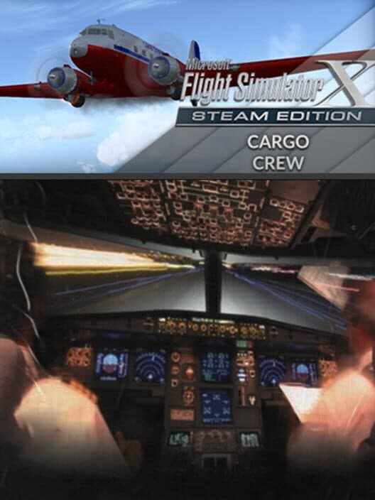 Обложка Microsoft Flight Simulator X: Steam Edition - Cargo Crew