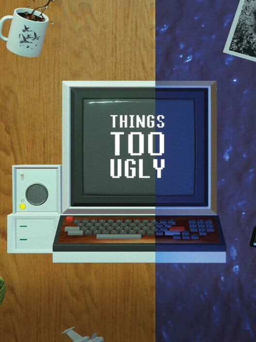 Обложка Things Too Ugly