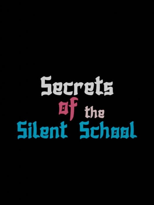 Обложка Secrets of the Silent School