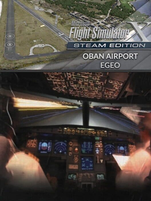 Обложка Microsoft Flight Simulator X: Steam Edition - Oban Airport (EGEO)