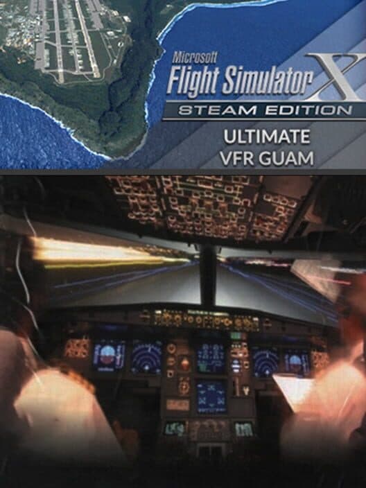 Обложка Microsoft Flight Simulator X: Steam Edition - Ultimate VFR Guam