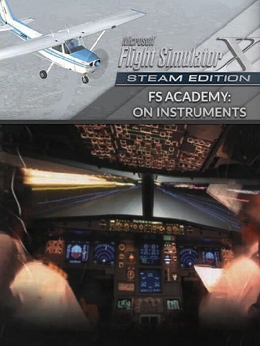 Обложка Microsoft Flight Simulator X: Steam Edition - FS Academy: On Instruments