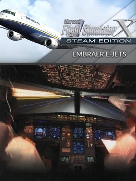 Обложка Microsoft Flight Simulator X: Steam Edition - Embraer E-Jets 175 & 195