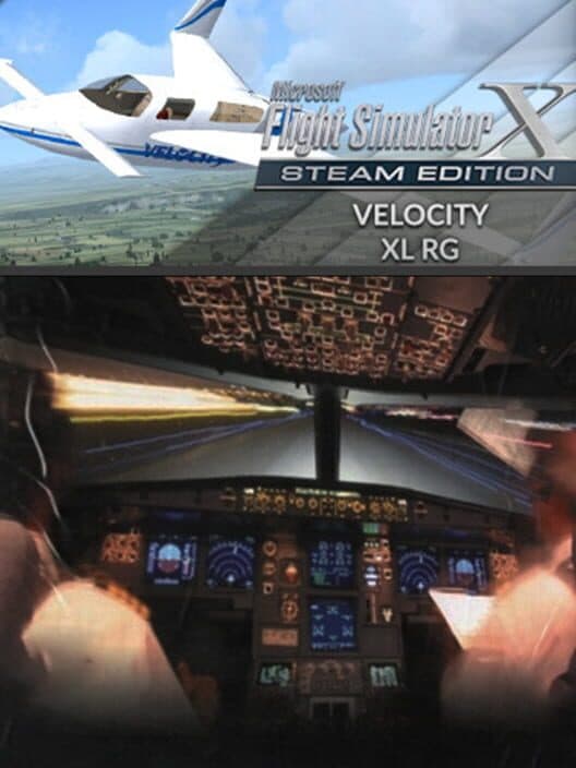 Обложка Microsoft Flight Simulator X: Steam Edition - Velocity XL RG