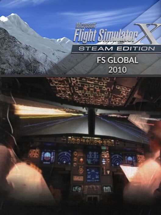 Обложка Microsoft Flight Simulator X: Steam Edition - FS Global 2010