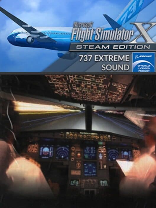 Обложка Microsoft Flight Simulator X: Steam Edition - 737 Extreme Sound