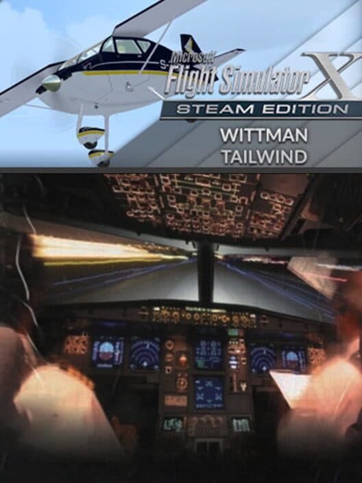 Обложка Microsoft Flight Simulator X: Steam Edition - Wittman Tailwind