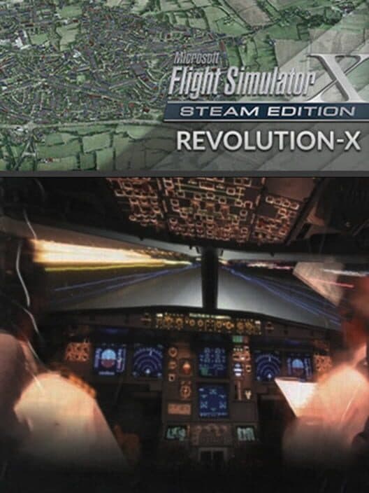 Обложка Microsoft Flight Simulator X: Steam Edition - Revolution-X