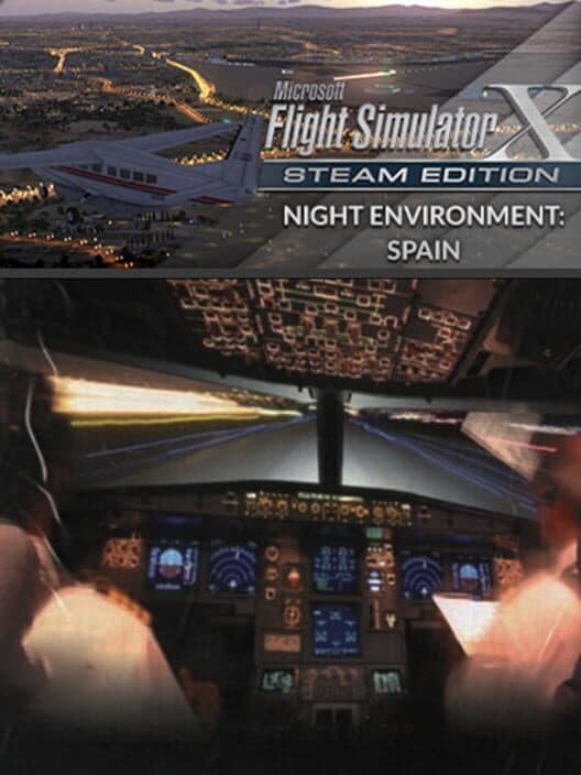 Обложка Microsoft Flight Simulator X: Steam Edition - Night Environment: Spain