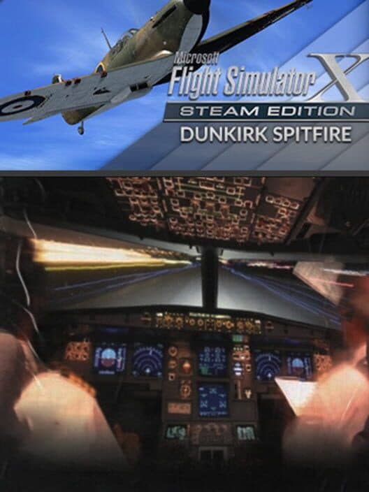 Обложка Microsoft Flight Simulator X: Steam Edition - Dunkirk Spitfire