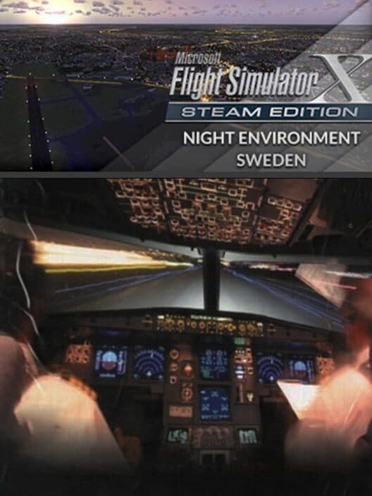 Обложка Microsoft Flight Simulator X: Steam Edition - Night Environment: Sweden