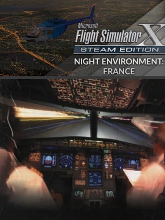Обложка Microsoft Flight Simulator X: Steam Edition - Night Environment: France