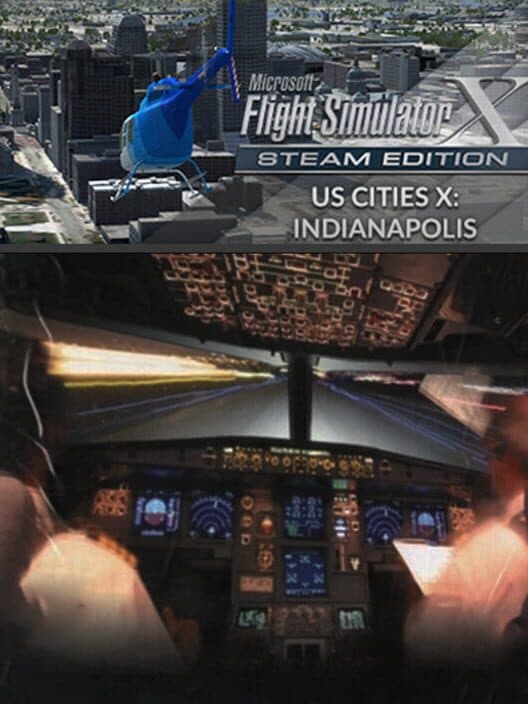 Обложка Microsoft Flight Simulator X: Steam Edition - US Cities X: Indianapolis