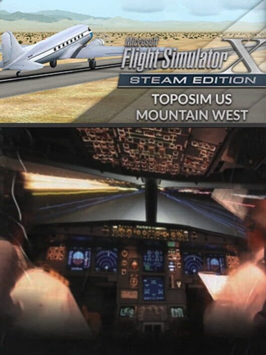 Обложка Microsoft Flight Simulator X: Steam Edition - Toposim US Mountain West