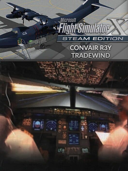 Обложка Microsoft Flight Simulator X: Steam Edition - Convair R3Y Tradewind