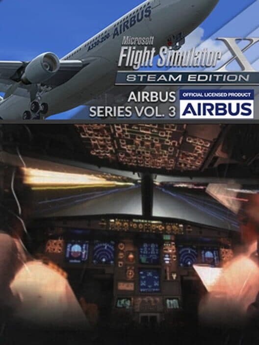 Обложка Microsoft Flight Simulator X: Steam Edition - Airbus Series Vol.3