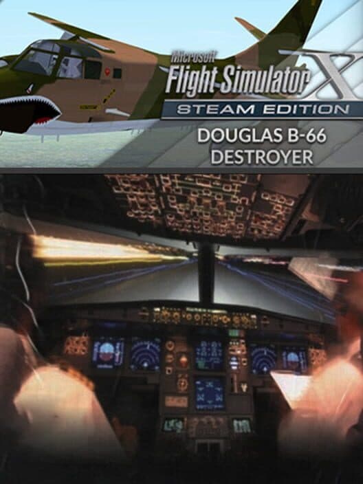 Обложка Microsoft Flight Simulator X: Steam Edition - Douglas B-66 Destroyer