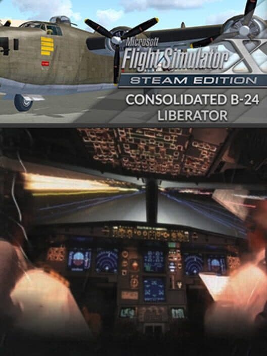 Обложка Microsoft Flight Simulator X: Steam Edition - Consolidated B-24 Liberator